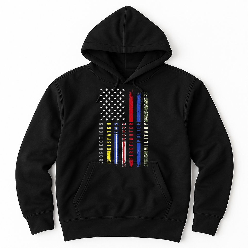 First Responders Hero Flag Nurse EMS Police Fire Military Hoodie