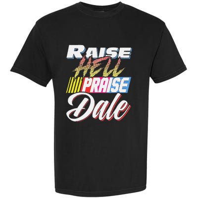 Funny Raise Hell Praise Dale Retro Vintage Gift Garment-Dyed Heavyweight T-Shirt