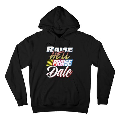 Funny Raise Hell Praise Dale Retro Vintage Gift Hoodie