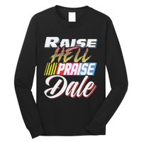 Funny Raise Hell Praise Dale Retro Vintage Gift Long Sleeve Shirt