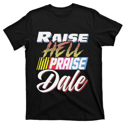 Funny Raise Hell Praise Dale Retro Vintage Gift T-Shirt