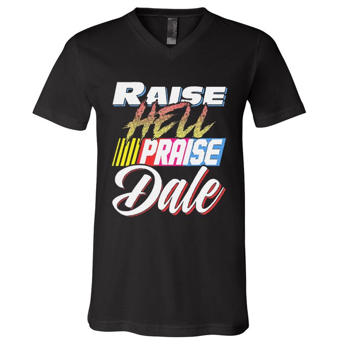 Funny Raise Hell Praise Dale Retro Vintage Gift V-Neck T-Shirt