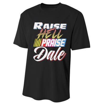 Funny Raise Hell Praise Dale Retro Vintage Gift Performance Sprint T-Shirt