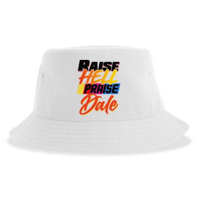 Funny Raise Hell Praise Dale Gift Sustainable Bucket Hat