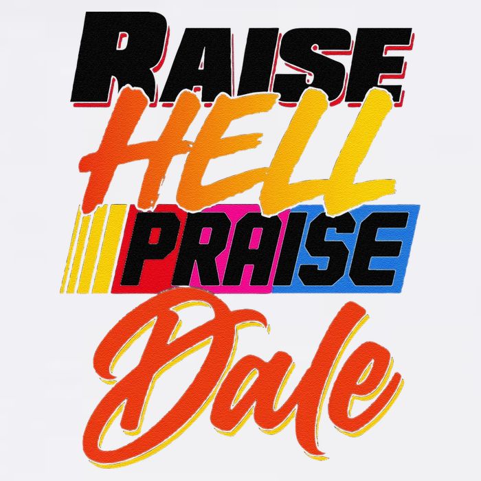 Funny Raise Hell Praise Dale Gift Flatbill Hat