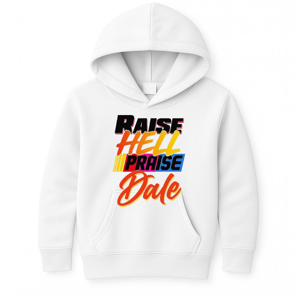 Funny Raise Hell Praise Dale Gift Kids Hoodie
