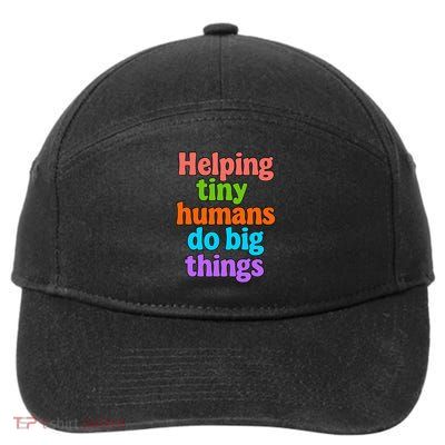 Funny Retro Helping Tiny Humans Do Big Things Teacher 7-Panel Snapback Hat
