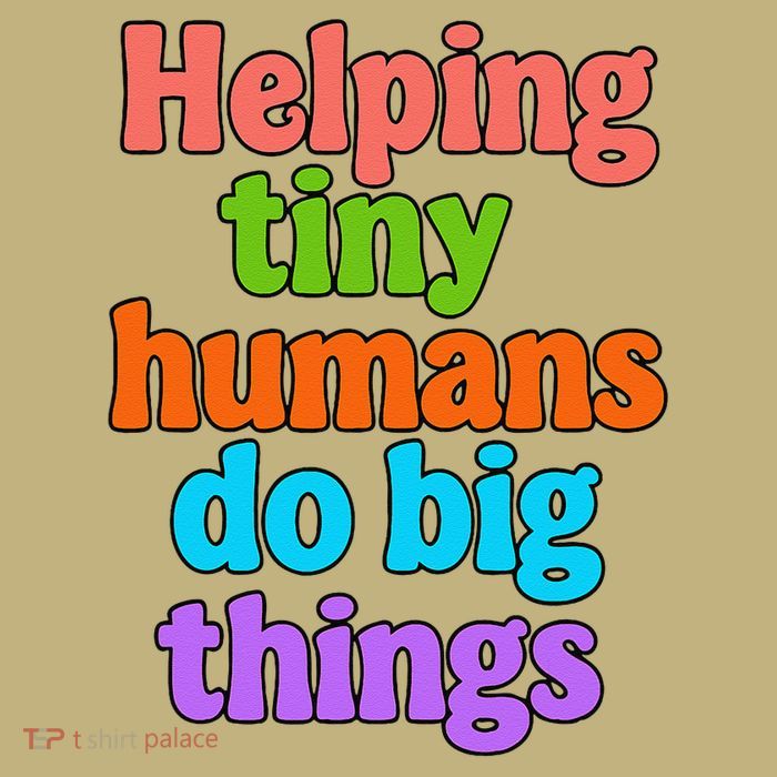 Funny Retro Helping Tiny Humans Do Big Things Teacher T-Shirt