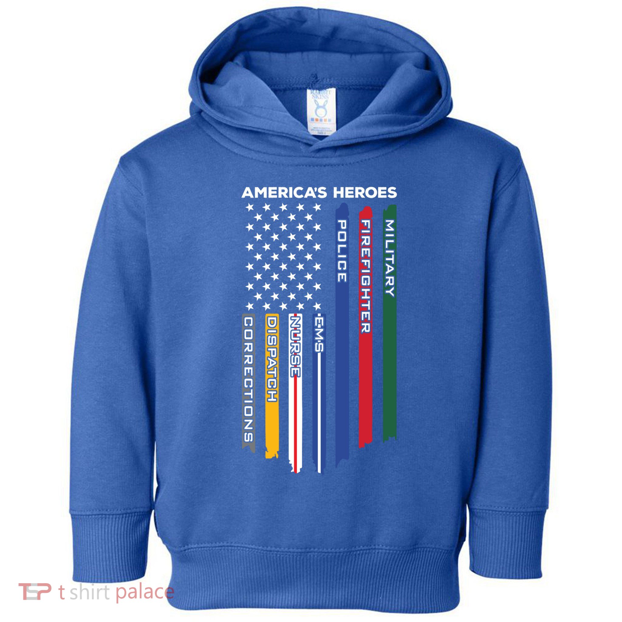 First Responders Heroes Police Military Firefighter Nurses Funny Gift Toddler Hoodie