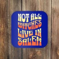 Funny Retro Halloween Design Not All Witches Live In Salem Funny Gift Coaster