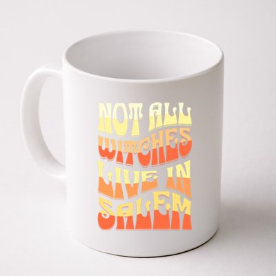 Funny Retro Halloween Design Not All Witches Live In Salem Funny Gift Coffee Mug