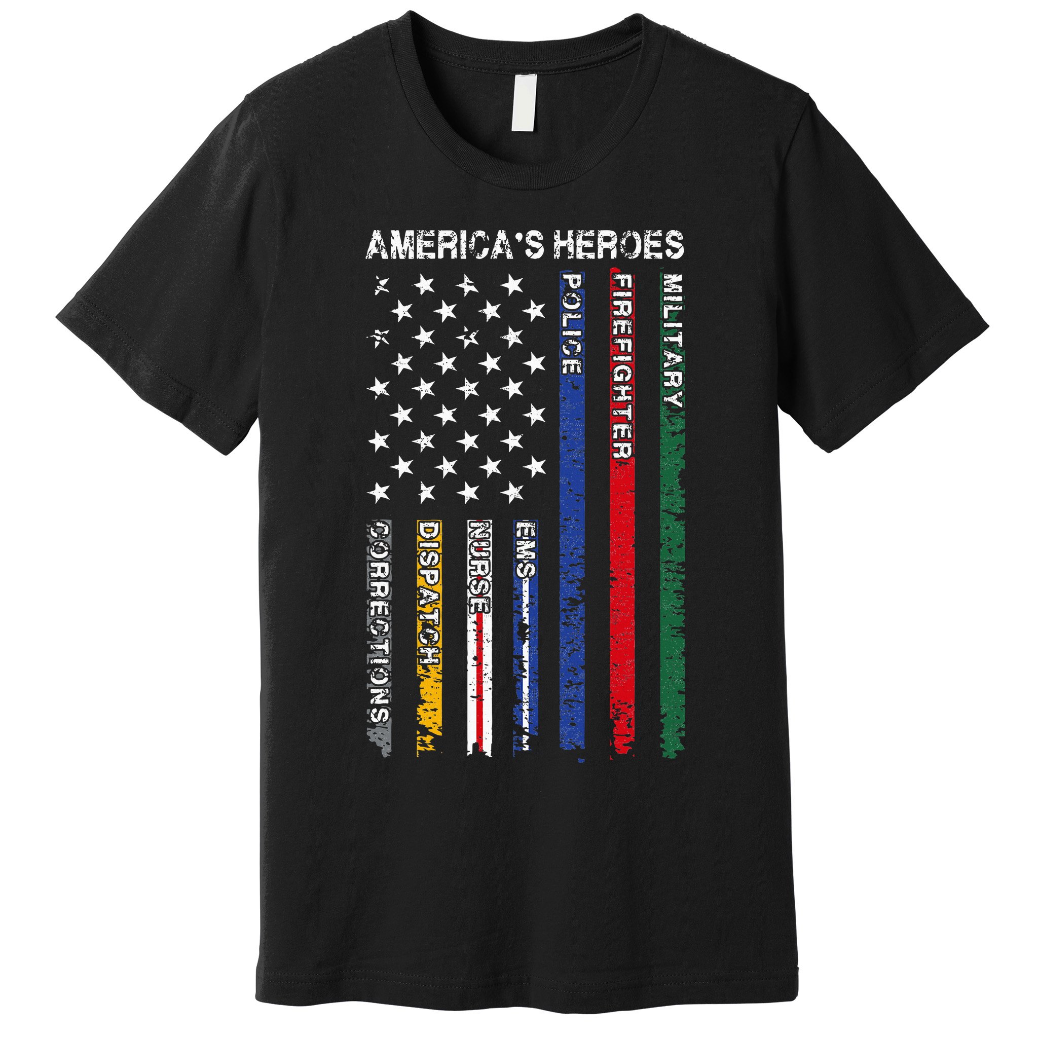 First Responders Hero Flag Nurse EMS Police Fire Premium T-Shirt