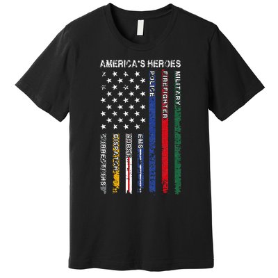 First Responders Hero Flag Nurse EMS Police Fire Premium T-Shirt