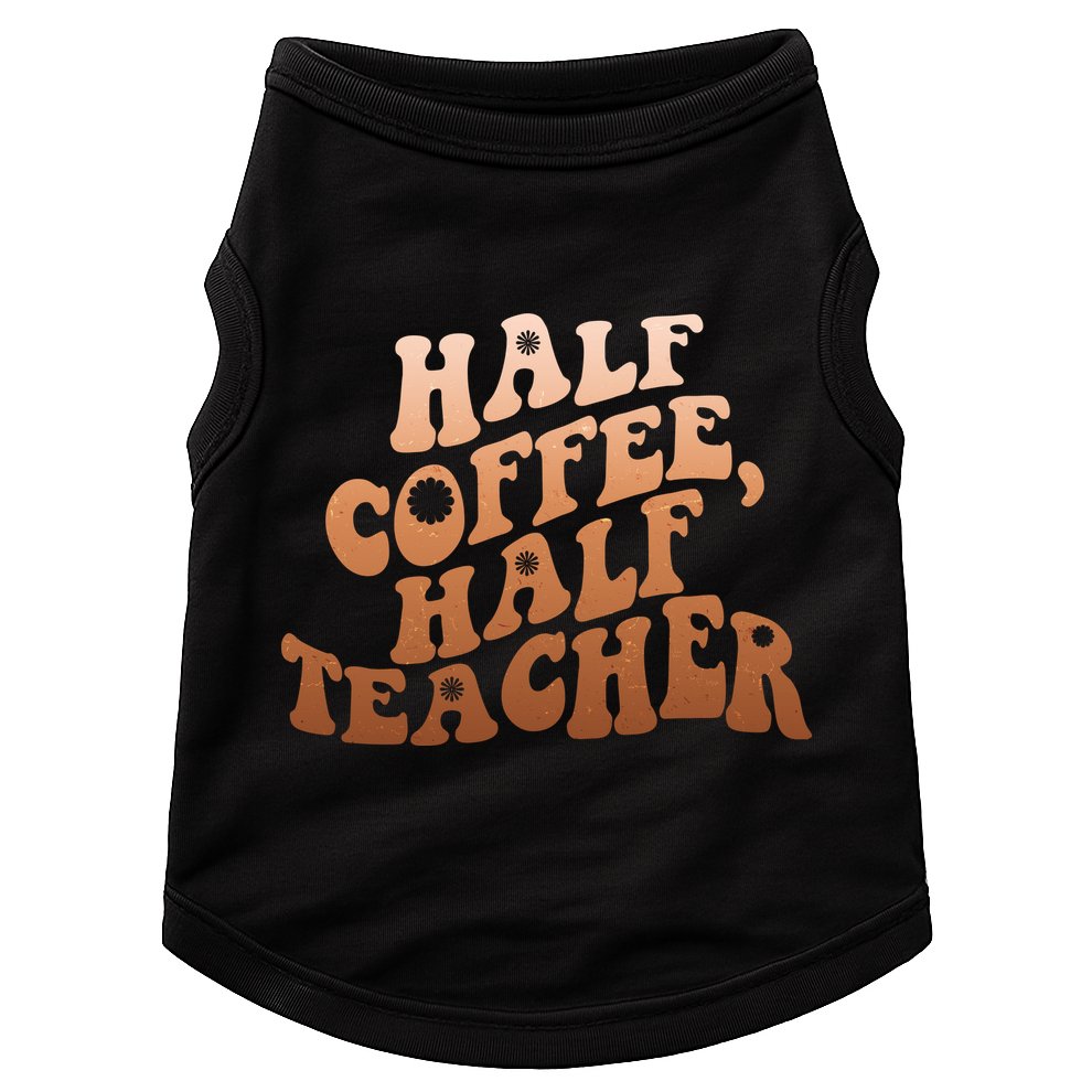 Funny Retro Half Coffee Half Teacher Doggie Tank