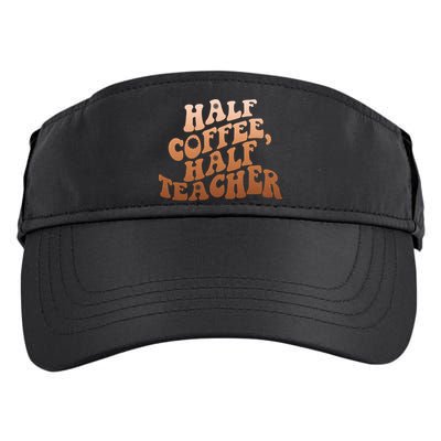 Funny Retro Half Coffee Half Teacher Adult Drive Performance Visor