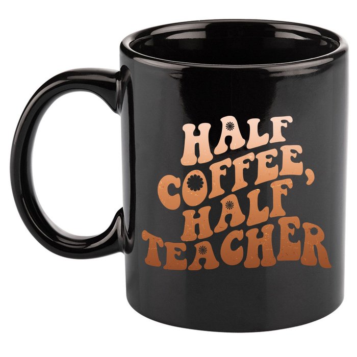 Funny Retro Half Coffee Half Teacher 11oz C Handle Ceramic Mug
