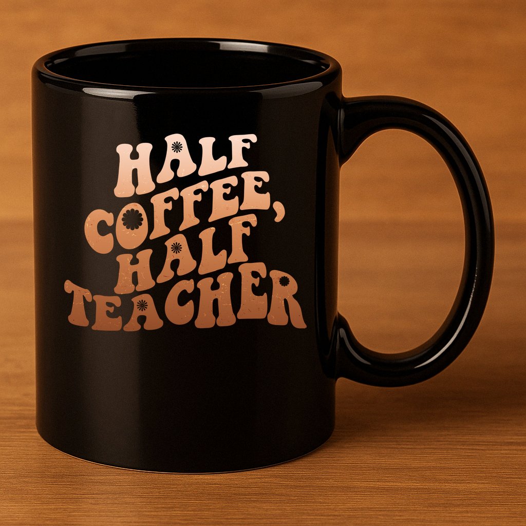 Funny Retro Half Coffee Half Teacher 11oz C Handle Ceramic Mug