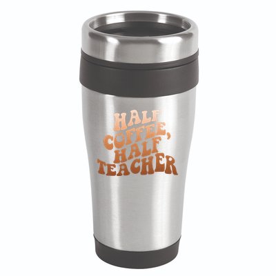 Funny Retro Half Coffee Half Teacher 16oz Travel Tumbler