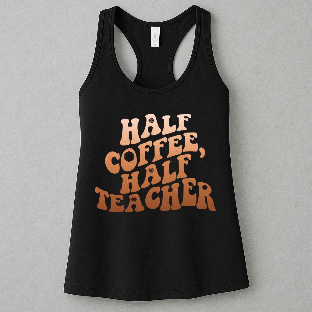 Funny Retro Half Coffee Half Teacher Womens Tank Top