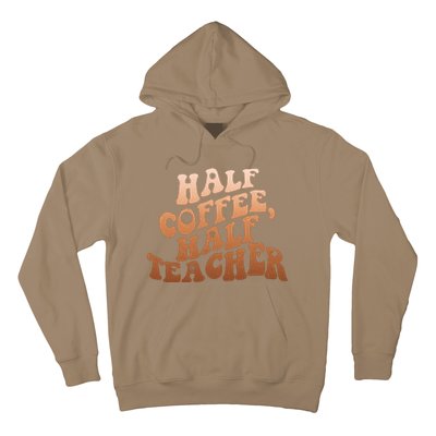 Funny Retro Half Coffee Half Teacher Hoodie