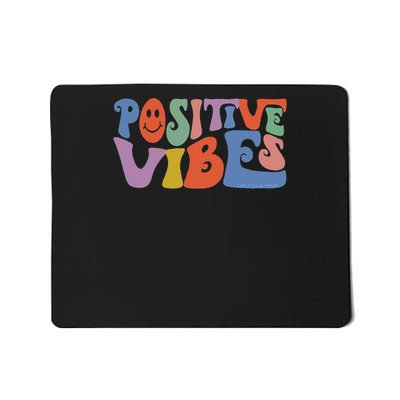 Fun Retro Hippie Inspirational Happy Positive Vibes Mousepad
