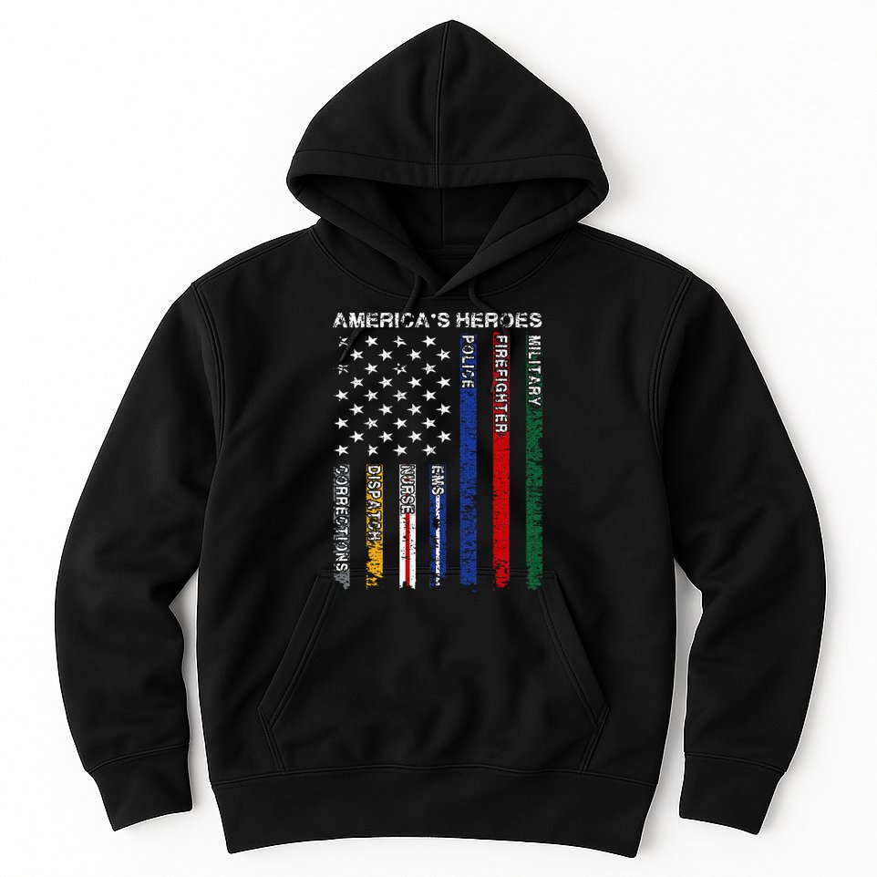 First Responders Hero Flag Nurse EMS Police Fire Military Hoodie