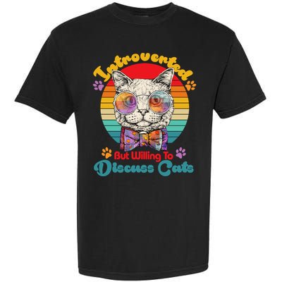 Funny Retro Hippy Hipster Glasses Cat Introverted But Willing To Discuss Cats Garment-Dyed Heavyweight T-Shirt