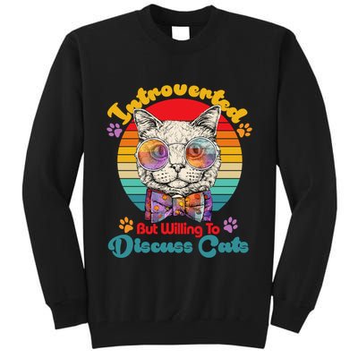 Funny Retro Hippy Hipster Glasses Cat Introverted But Willing To Discuss Cats Tall Sweatshirt