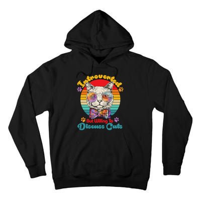 Funny Retro Hippy Hipster Glasses Cat Introverted But Willing To Discuss Cats Tall Hoodie