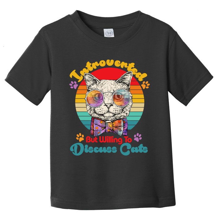 Funny Retro Hippy Hipster Glasses Cat Introverted But Willing To Discuss Cats Toddler T-Shirt