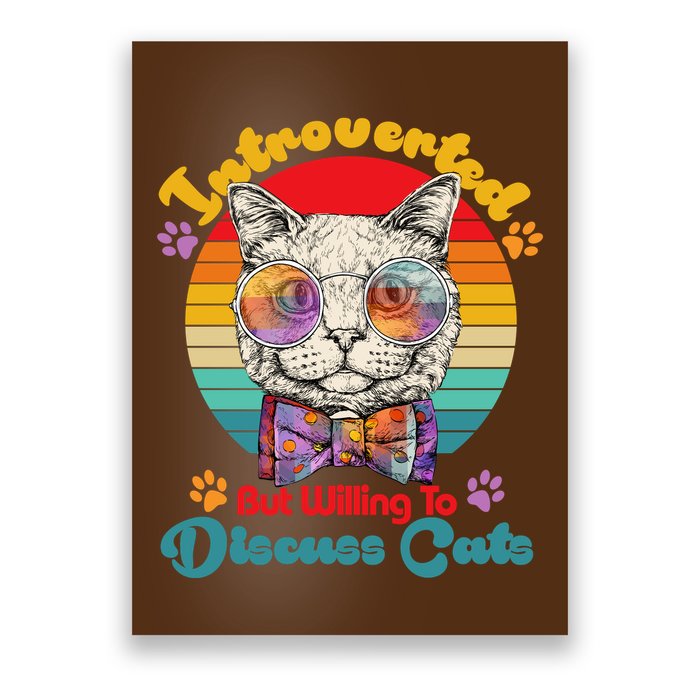 Funny Retro Hippy Hipster Glasses Cat Introverted But Willing To Discuss Cats Poster
