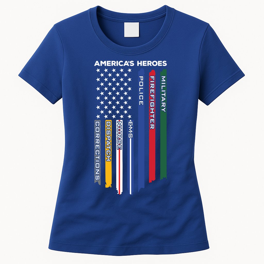 First Responders Heroes Police Military Firefighter Nurses Great Gift Womens T-Shirt