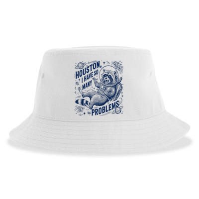 Funny Raccoon Houston I Have So Many Problems Sustainable Bucket Hat