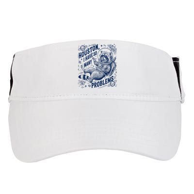 Funny Raccoon Houston I Have So Many Problems Adult Drive Performance Visor