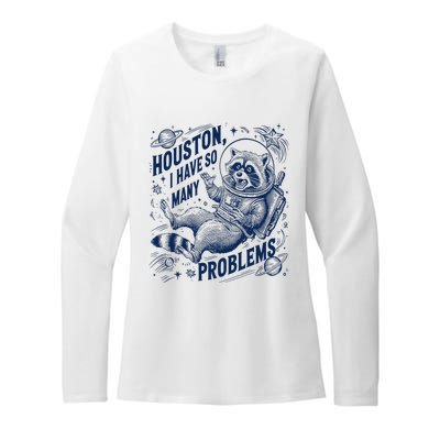 Funny Raccoon Houston I Have So Many Problems Womens CVC Long Sleeve Shirt