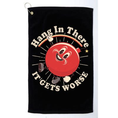 Funny Retro Hang In There It Gets Worse Golf Towel