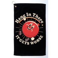 Funny Retro Hang In There It Gets Worse Golf Towel