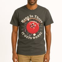 Funny Retro Hang In There It Gets Worse Tall T-Shirt