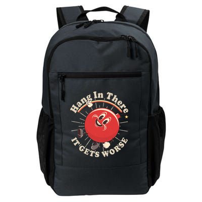 Funny Retro Hang In There It Gets Worse Daily Commute Backpack