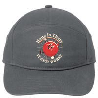 Funny Retro Hang In There It Gets Worse 7-Panel Snapback Hat