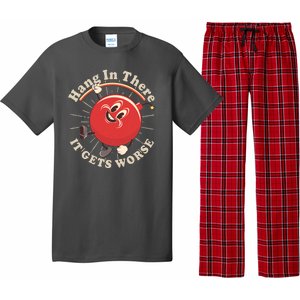 Funny Retro Hang In There It Gets Worse Pajama Set