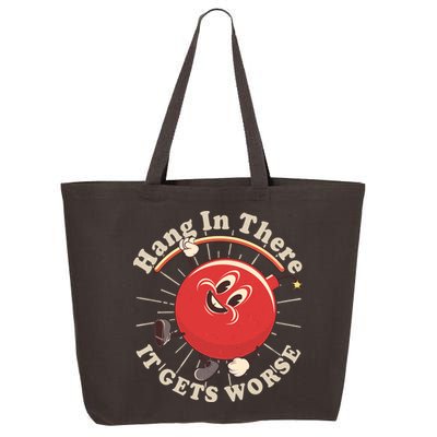 Funny Retro Hang In There It Gets Worse 25L Jumbo Tote