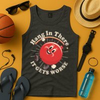 Funny Retro Hang In There It Gets Worse Tank Top