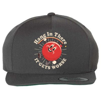 Funny Retro Hang In There It Gets Worse Wool Snapback Cap
