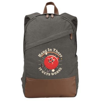 Funny Retro Hang In There It Gets Worse Cotton Canvas Backpack