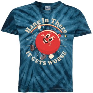 Funny Retro Hang In There It Gets Worse Kids Tie-Dye T-Shirt