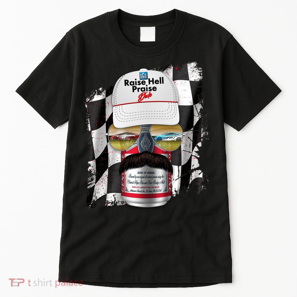 Funny Raise Hell Praise Dale Beer Can Tall T-Shirt