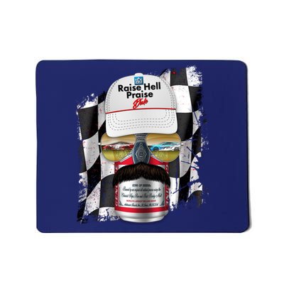 Funny Raise Hell Praise Dale Beer Can Mousepad