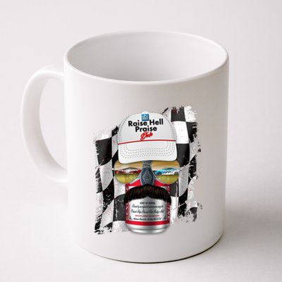 Funny Raise Hell Praise Dale Beer Can Coffee Mug