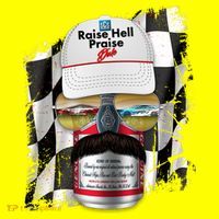 Funny Raise Hell Praise Dale Beer Can T-Shirt